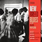 New Breed Blues With Black Popcorn  di New Breed Blues - CD