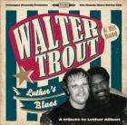 Luther's_Blues_-Walter_Trout