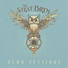 Echo_Sessions_-The_Stray_Birds