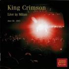 Live In Milan , 20 June 2003  di King Crimson - CD