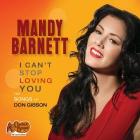 I_Can't_Stop_Loving_You,_The_Songs_Of_Don_Gibson_-Mandy_Barnett
