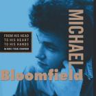 From_His_Head_To_His_Heart_To_His_Hands-Mike_Bloomfield