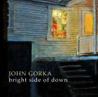 Bright_Side_Of_Down_-John_Gorka