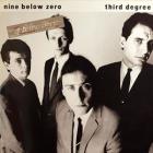 Third Degree di Nine Below Zero - CD