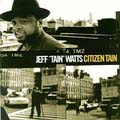 Citizen Tain di Jeff 'Tain' Watts - CD Citizen Tain di Jeff 'Tain' Watts - CD