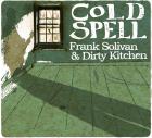 Cold Spell  di Frank Solivan & Dirty Kitchen - CD