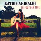 Follow_Your_Heart_-Katie_Garibaldi