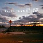 Small_Town_Dreams_-Will_Hoge