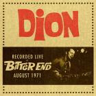 Recorded Live At The Bitter End August 1971 di Dion - CD