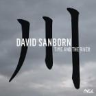 Time_And_The_River_-David_Sanborn