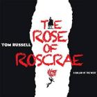 The_Rose_Of_Roscrae-Tom_Russell