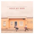 Hold_My_Beer:_Vol._1-Randy_Rogers_&_Wade_Bowen