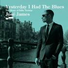 Yesterday_I_Had_The_Blues:_Music_Of_Billie_Holiday-Josè_James_
