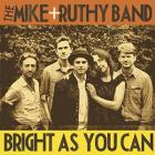 Bright_As_You_Can_-The_Mike_+_Ruthy_Band_