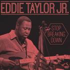 Stop_Breaking_Down_-Eddie_Taylor_Jr