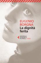 Dignità_Ferita_(la)_-Borgna_Eugenio
