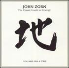Classical Guide To Strategy di John Zorn - CD Classical Guide To Strategy di John Zorn - CD