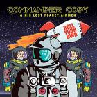 Roll Your Own  di Commander Cody - CD