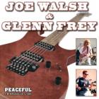 Peaceful  di Joe Walsh & Glenn Frey - CD