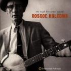 The_High_Lonesome_Sound_-Roscoe_Holcomb
