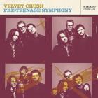 Pre-Teen_Symphonies_-Velvet_Crush