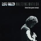 Waltzing_Matilda_-Lou_Reed