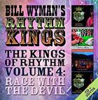 Kings_Of_Rhythm_Volume_4:_Race_With_The_Devil-Bill_Wyman's_Rhythm_Kings