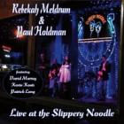 Live_At_The_Slippery_Noodle-Rebekah_Meldrum_&_Paul_Holdman_