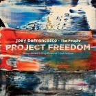 Project_Freedom_-Joey_Defrancesco