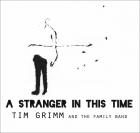 A_Stranger_In_This_Time_-Tim_Grimm