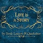 Life_Is_A_Story_-Doyle_Lawson_&_Quicksilver