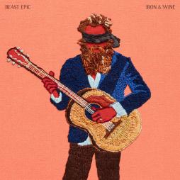 Beast Epic  di Iron &amp; Wine