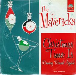 Christmas Time Is ( Coming 'Round Again )  di Mavericks