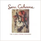 The_Flora_String_Sessions_-Sera_Cahoone_