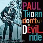 Don't_Let_The_Devil_Ride_-Paul_Thorn