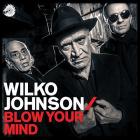 Blow Your Mind  di Wilko Johnson - CD