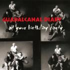  At Your Birthday Party di Guadalcanal Diary - CD