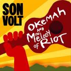 Okemah And The Melody Of Riot  di Son Volt - CD