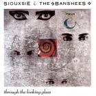 Through_The_Looking_Glass-Siouxsie_&_The_Banshees