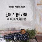 Cuori_Fuorilegge-Luca_Rovini_&_Companeros_