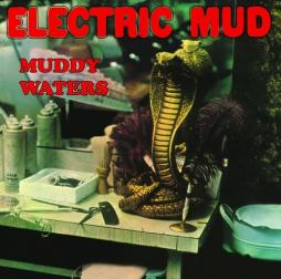 Electric_Mud-Muddy_Waters