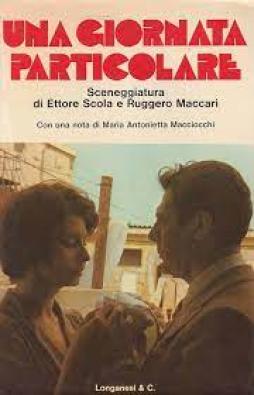 Giornata Particolare Sceneggitura Di Ettore Scola E Ruggero Maccari  di Aavv - Libro