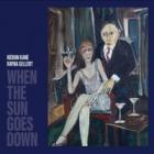 When_The_Sun_Goes_Down-Kieran_Kane_&_Rayna_Gellert_