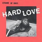 Hard_Love_-Strand_Of_Oaks_