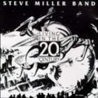 Living In The 20th Century di Steve Miller Band - LP Living In The 20th Century di Steve Miller Band - LP