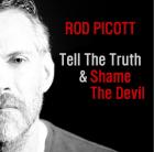 Tell The Truth & Shame The Devil di Rod Picott - CD