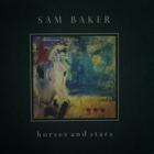 Horses_And_Stars_-Sam_Baker