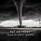 From This Place  di Pat Metheny - CD