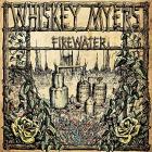 Firewater-Whiskey_Myers_
