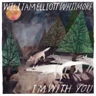 I'm_With_You_-William_Elliott_Whitmore